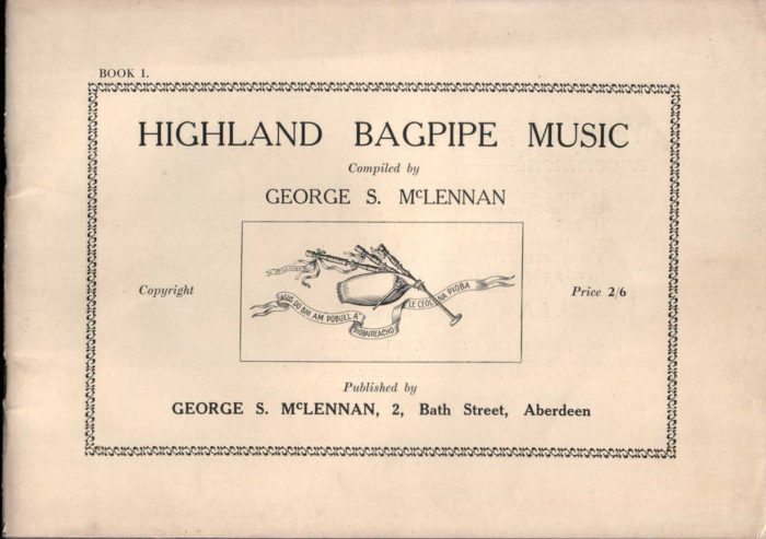 A Note From History: George McLennan is widely regarded as the best piper the world has ever known. Sadly, he died at age 46 in 1929 with his only book of music just off the presses.
